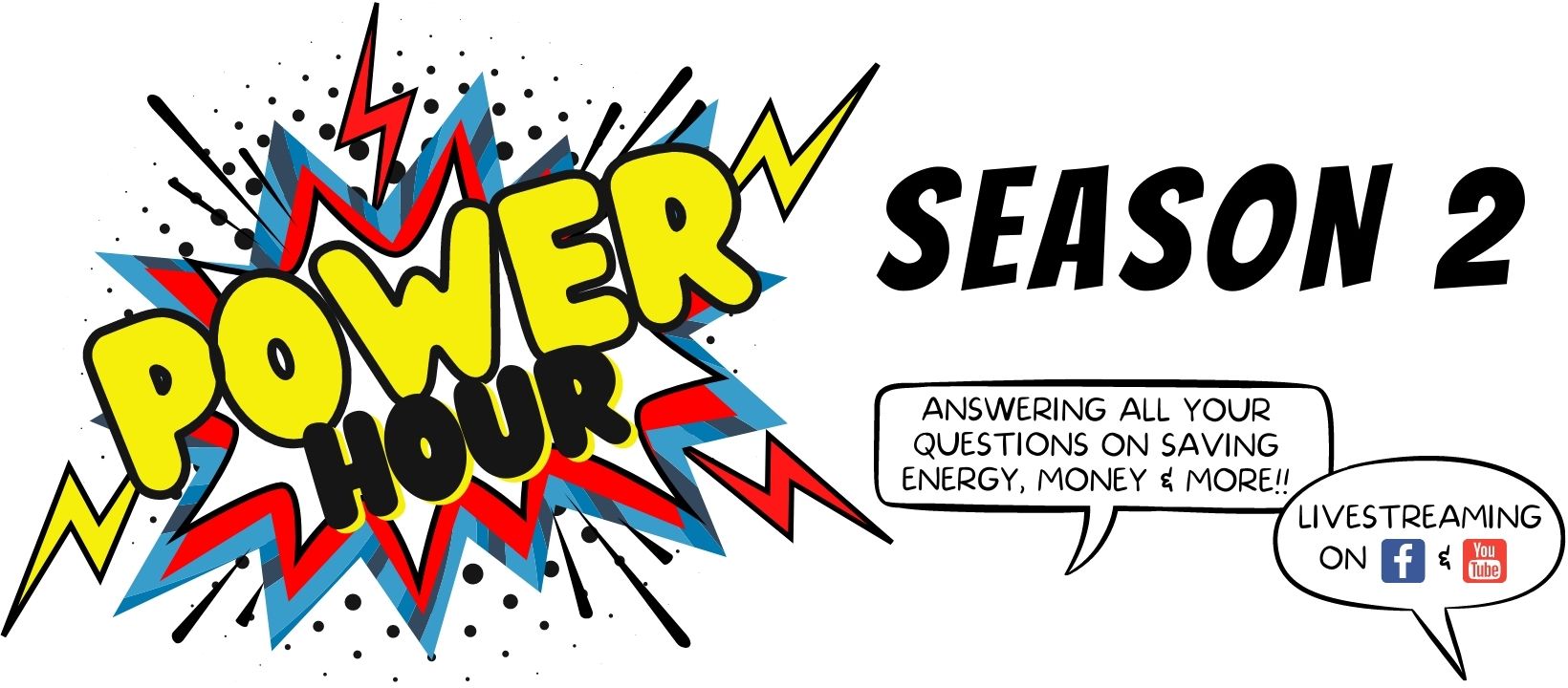 Answering all your questions on saving energy, money &amp; more! Livestreaming on Facebook and YouTube. Select Wednesdays at noon.